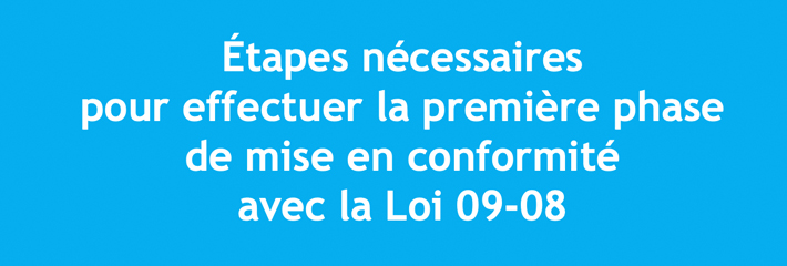 Conformité avec la Loi 09-08 